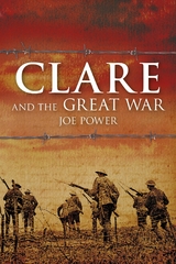 Clare and the Great War - Joe Power