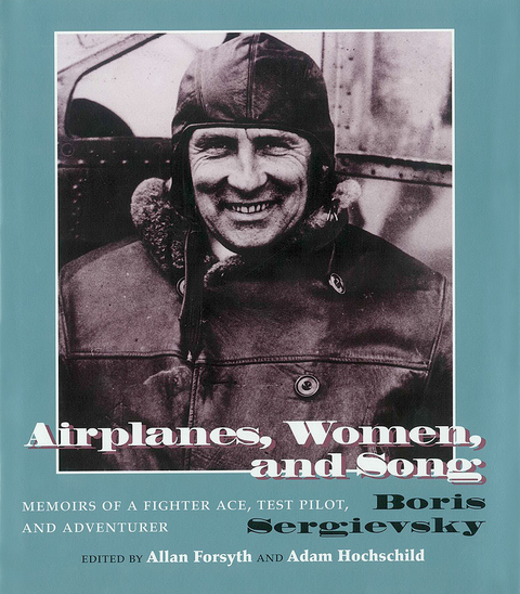 Airplanes, Women, and Song - Bois Sergievsky