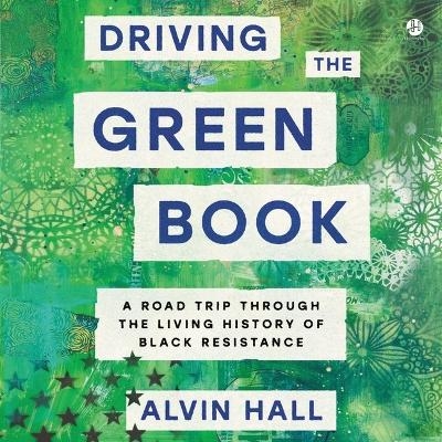 Driving the Green Book - Alvin Hall