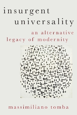 Insurgent Universality