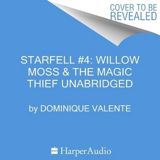 Starfell #4: Willow Moss & the Magic Thief