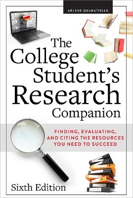 The College Student's Research Companion - Arlene Rodda Quaratiello