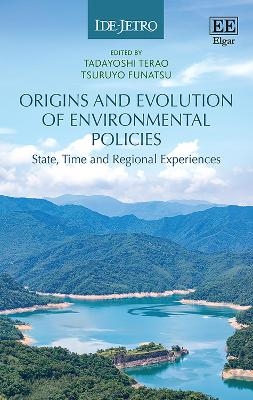 Origins and Evolution of Environmental Policies - 