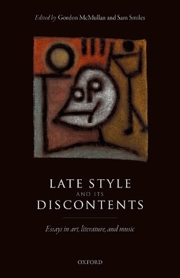 Late Style and its Discontents - 