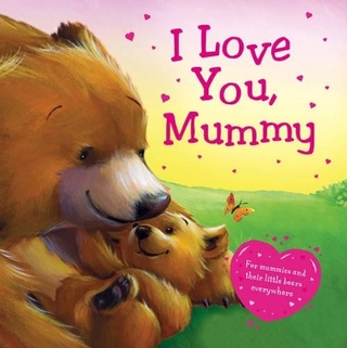 I Love You Mummy (2nd Edition)
