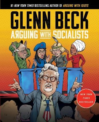 Arguing with Socialists - Glenn Beck