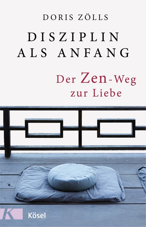 Disziplin als Anfang - Doris Z&ouml;lls
