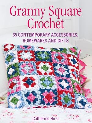 Granny Square Crochet - Catherine Hirst