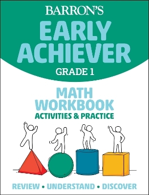 Barron's Early Achiever: Grade 1 Math Workbook Activities & Practice -  Barron's Educational Series