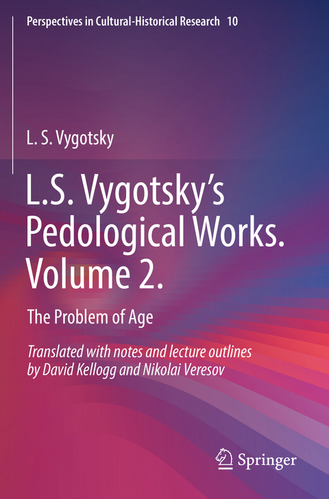 L.S. Vygotsky&rsquo;s Pedological Works. Volume 2. - L.S. Vygotsky