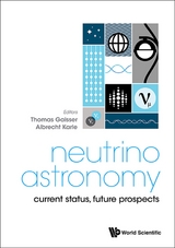 NEUTRINO ASTRONOMY: CURRENT STATUS, FUTURE PROSPECTS - 