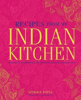 Recipes From My Indian Kitchen