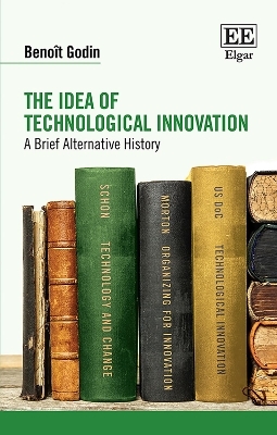 The Idea of Technological Innovation - Beno&icirc;t GODIN