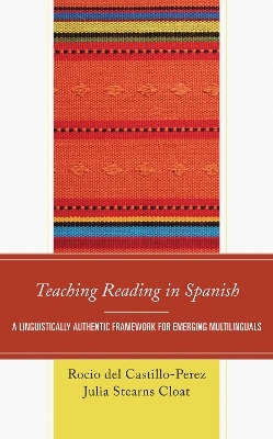 Teaching Reading in Spanish - Rocio del Castillo-Perez, Julia Stearns Cloat