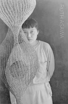 Ruth Asawa - Tiffany Bell, Robert Storr
