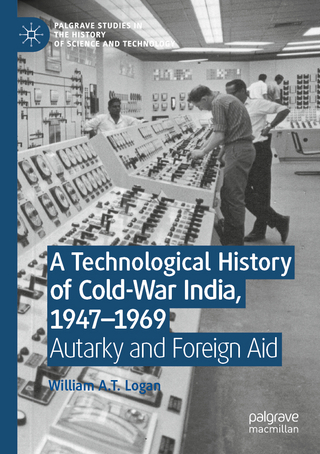 A Technological History of Cold-War India, 1947–1969