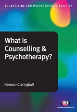 What is Counselling and Psychotherapy? - Norman Claringbull