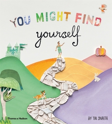 You Might Find Yourself - Snaith Tai