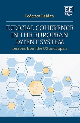 Judicial Coherence in the European Patent System