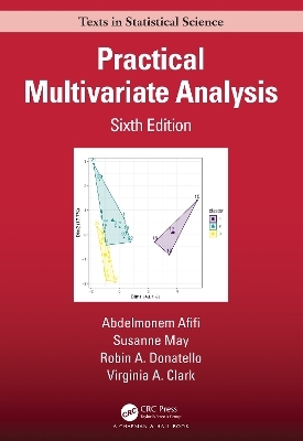 Practical Multivariate Analysis - Abdelmonem Afifi, Susanne May, Robin Donatello, Virginia A. Clark