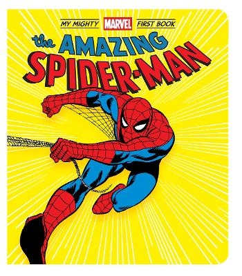 The Amazing Spider-Man: My Mighty Marvel First Book -  Marvel Entertainment