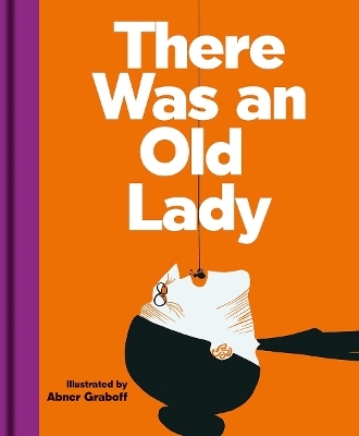 There was an Old Lady - Abner Graboff