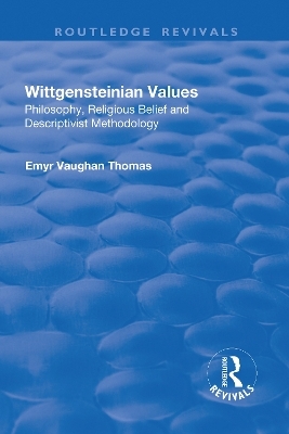 Wittgensteinian Values - Emyr Vaughan Thomas