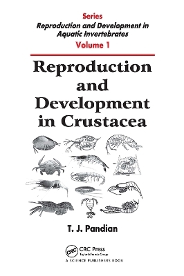 Reproduction and Development in Crustacea - T. J. Pandian