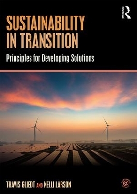 Sustainability in Transition - Travis Gliedt, Kelli Larson