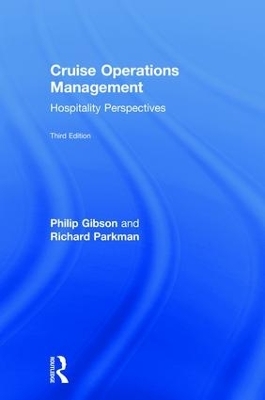 Cruise Operations Management - Philip Gibson, Richard Parkman