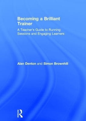 Becoming a Brilliant Trainer