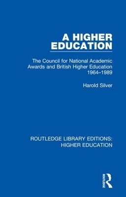 A Higher Education - Harold Silver