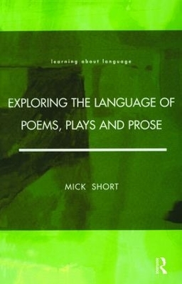 Exploring the Language of Poems, Plays and Prose - Mick Short