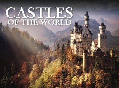 Castles of the World - Dr Phyllis G Jestice