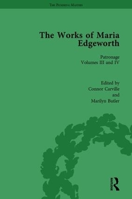 The Works of Maria Edgeworth, Part I Vol 7 - Marilyn Butler