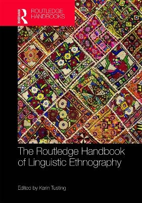 The Routledge Handbook of Linguistic Ethnography - 
