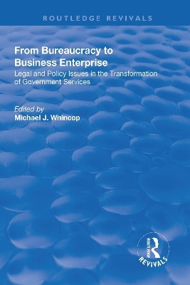 From Bureaucracy to Business Enterprise