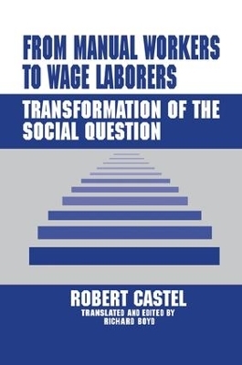From Manual Workers to Wage Laborers - 
