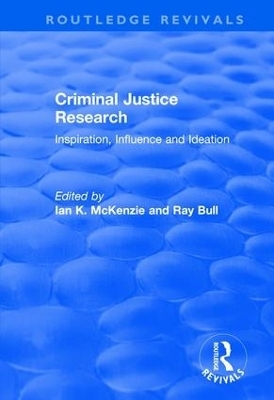 Criminal Justice Research - Ian McKenzie, Ray Bull