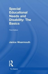 Special Educational Needs and Disability: The Basics - Wearmouth, Janice