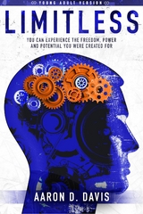 Limitless Young Adult Version - Aaron D. Davis
