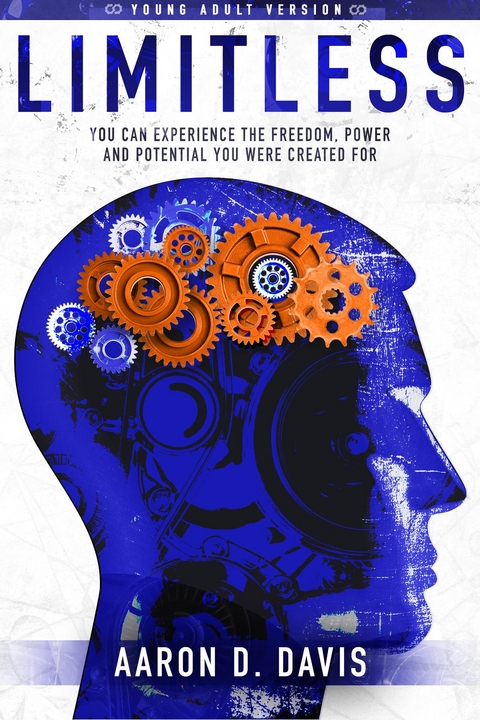 Limitless Young Adult Version - Aaron D. Davis
