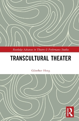 Transcultural Theater - G&uuml;nther Heeg