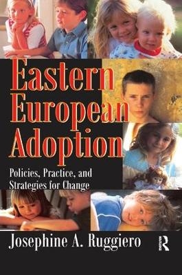 Eastern European Adoption - Josephine A. Ruggiero