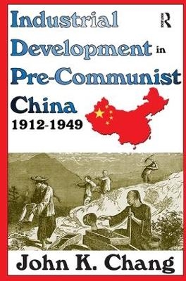 Industrial Development in Pre-Communist China - 