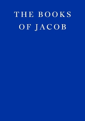 The Books of Jacob - Olga Tokarczuk