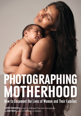 Photographing Motherhood