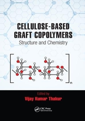 Cellulose-Based Graft Copolymers - 