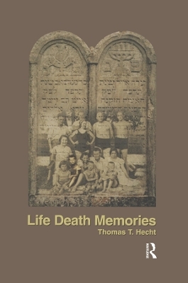 Life Death Memories - Thomas Hecht