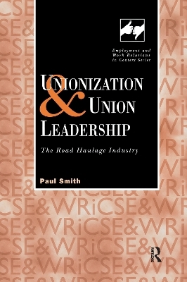 Unionization and Union Leadership - Paul Smith